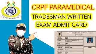 Crpf paramedical written exam admit card download 
