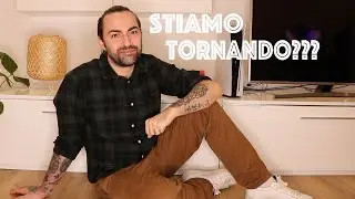 Stiamo Tornando? :)
