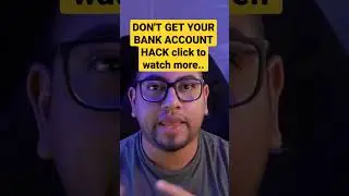 Don't get your bank account hack