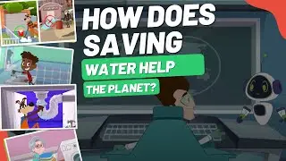 HOW DOES SAVING WATER HELP THE PLANET? 5th Year - Science
