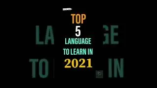 Top 5 Language to learn in 2021 | Coding Shorts 