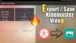 How to Save/Export Kinemaster Video | How To Export Kinemaster Video