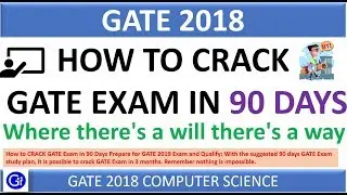How to CRACK GATE Exam in 90 Days | BEST Strategy for GATE 2019