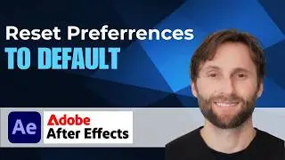 How to Reset Adobe After Effects Preferences to Default [2026 Guide]
