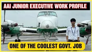 AAI JUNIOR EXECUTIVE JOB PROFILE ?? AAI JE COMMON CADRE | #aai