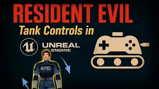 Resident Evil Camera System in Unreal Engine (UE5) — Part 4: Tank Controls