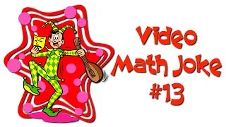 Video Math Joke #13