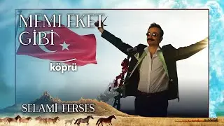 Memleket Gibi - Selami Ferses [ Gönül Dağı Dizi Müzikleri ⛰ © 2022 Köprü ]