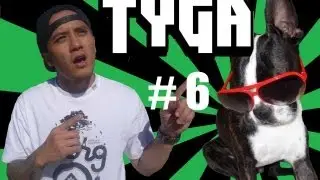 Tyga: [Ep.6] Humping Time!
