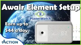 Earn Crypto with Planetwatch Miner Type 4 Sensor Awair Element Setup and Planet Watch AMA highlight