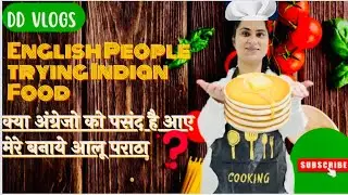 English People Trying Indian Food #aluparatharecipe #aluparatha #indianfood #recipe #kavitakitchen