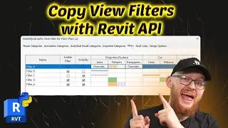 Revit API Tutorial: How to Copy View Filters Across Views with Python.