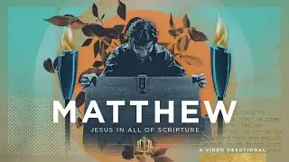 Matthew: The Bible Explained