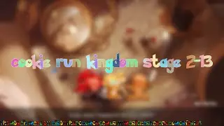 cookie run kingdom stage 2-13