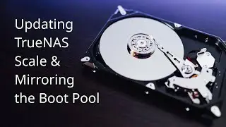 Updating TrueNAS Scale and Mirroring the Boot Pool