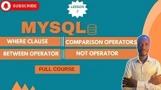 WHERE CLAUSE | COMPARISON OPERATORS | BETWEEN OPERATOR | NOT OPERATOR IN MYSQL