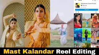 Mast Kalandar Reels Video Editing | Dama Dam Mast Kalandar Reels Video Editing | Capcut Templet 2023