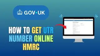 HOW TO GET UTR NUMBER ONLINE HMRC - UPDATE 2026