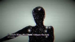 Lil Louis - French Kiss Remix 130bpm