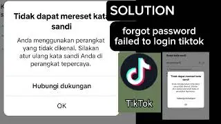 Solution failed reset password tiktok- forget password tiktok - filed sign in tiktok