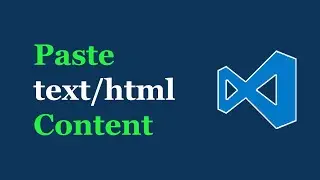 VS Code — Paste HTML Content