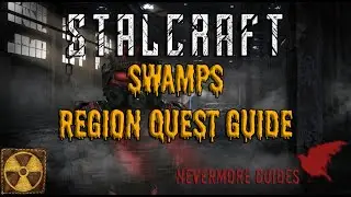 STALCRAFT - Stalker Faction Swamp Quest Guide (Nevermore Guides)