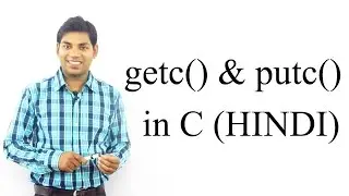 File Management getc() and putc() in C (HINDI)