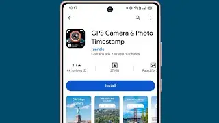 GPS Camera And Photo Timestamp App Kaise Use Kare || How To Use Gps Camera And Photo Timestamp App