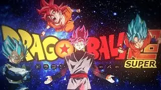 Dragon Ball Super ~ AMV