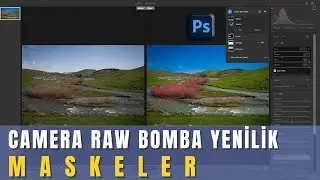 Photoshop – Adobe Camera Raw Editor (ACR) Maskeler ve Katmanlar – Bomba Yenilik.
