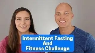 Intermittent Fasting And Fitness Challenge