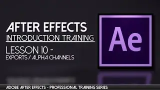 Mastering Exports in After Effects - AV ULTRA AFTER EFFECTS PROFESSIONAL TRAINING lesson 10