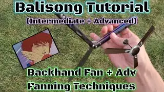 Balisong Tutorial | Backhand Fan + Advanced Fanning Techniques