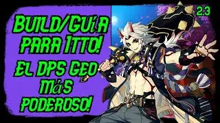 Build/Guía para Itto! 2.3 (mejor set, mejor arma, mejor composición)-Genshin Impact