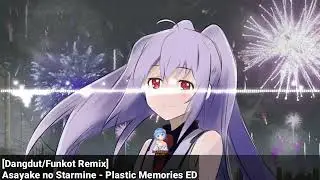 Asayake no Starmine - Plastic Memories (Versi Dangdut)
