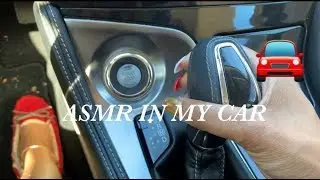Doing ASMR in my car 🚘
