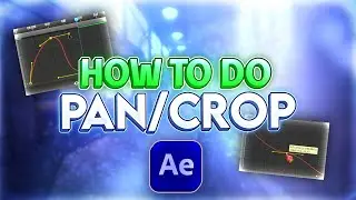 How To Pan/Crop (Scales, Rotation, Position) in After Effects [Tutorial]
