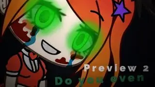Preview 2 ( do you even )