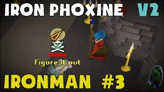 OSRS Ironman: Iron Phoxine V2 Progress Series Episode 3 - Wilderness Prayer Training...