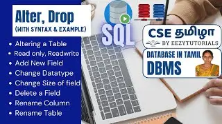 2.3 தமிழில்  Alter Table, Drop Table| Delete table structure | DDL Command |ADD |Modify column SQL