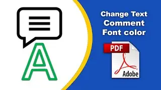 How to change text comment font color in a pdf file using Adobe Acrobat Pro DC