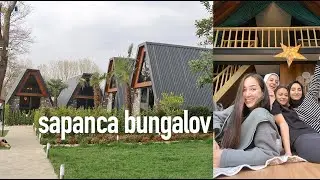 KIZ KIZA HAFTASONU SAPANCA | BUNGALOVDA KALDIK!
