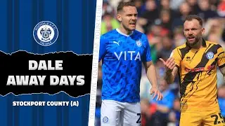 Dale Away Days | Stockport County 1-0 Dale