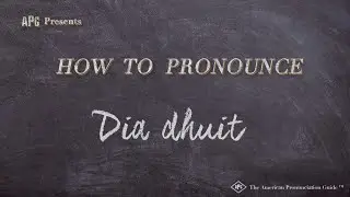 How to Pronounce Dia dhuit (Real Life Examples!)