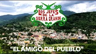 LOS JEFES DE LA SIERRA GRANDE 