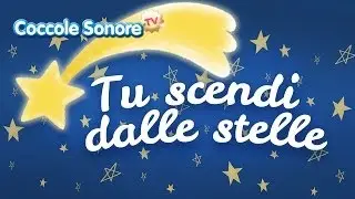 Tu scendi dalle stelle - Italian Songs for children by Coccole Sonore