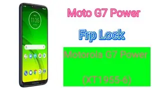 Moto G7 Power - FRP Unlock Tutorial (Anti-Theft Bypass)