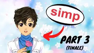 I Got Dumped By a Foreign Exchange Student - Part 3 (FINALE)