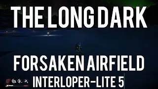 The Long Dark: Forsaken Airfield 5
