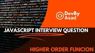 JavaScript Interview Question #4 — What is a Higher Order Function? | Explained with Examples